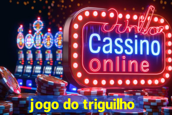 jogo do triguilho